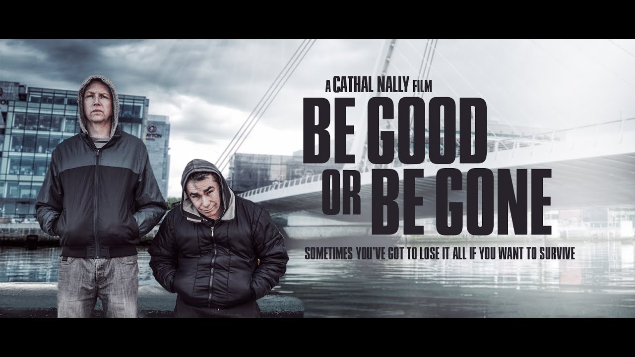 'Be Good or Be Gone' Official Trailer