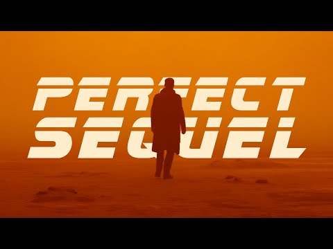 How to Make a Perfect Sequel | Blade Runner 2049