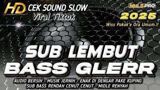 Download lagu DJ CEK SOUND FULL BASS 2025 | SUB LEMBUT BASS GLERR VIRAL DI TIKTOK (MHLS PRO) mp3 Download lagu DJ CEK SOUND FULL BASS 2025 | SUB LEMBUT BASS GLERR VIRAL DI TIKTOK (MHLS PRO) mp3
