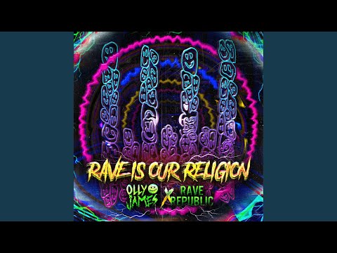 Rave Is Our Religion