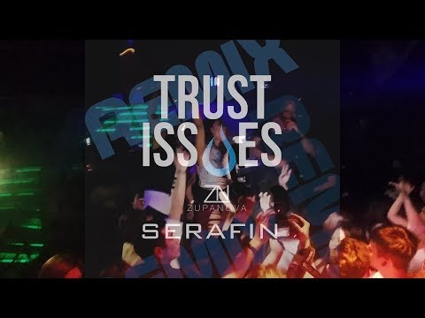 ZupaNova Trust Issues Tour 2017 with DJ Serafin
