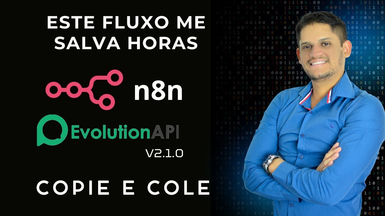 Aprenda de uma vez por todas a conectar N8N + EvolutionAPI V2.1.0 (texto, imagem, áudio, foto)