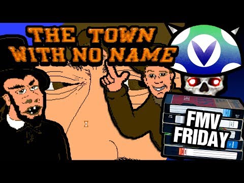 [Vinesauce] Joel - FMV Friday: Town With No Name
