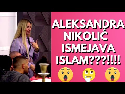 ISPLIVAO SNIMAK ALEKSANDRA NIKOLIĆ ISMEJAVA ISLAM??!!