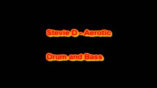 Stevie D - Aerotic