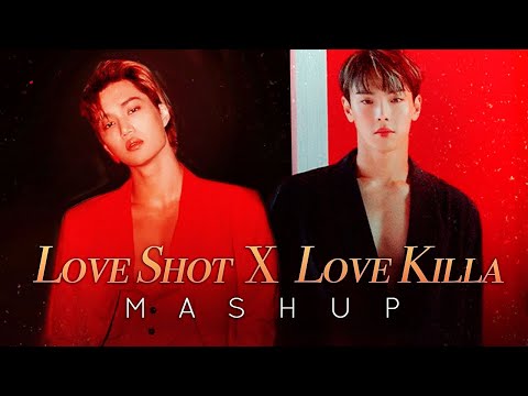 MONSTA X & EXO — 'Love Killa X Love Shot' (MASHUP)