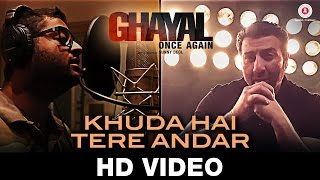 Khuda Hai Tere Andar | Ghayal Once Again | Arijit Singh | Sunny Deol, Soha Ali Khan | Review