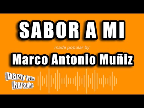 Sabor A Mi - Marco Antonio Muñiz