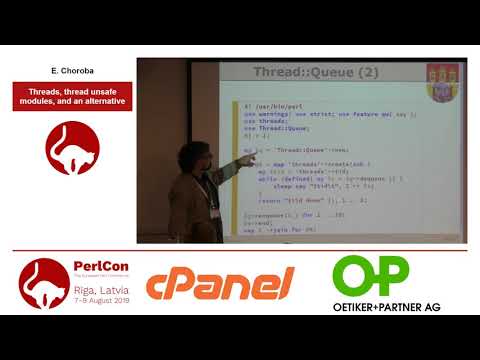 E. Choroba. Threads, thread unsafe modules, and an alternative