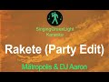 Mätropolis & DJ Aaron - Rakete (Party Edit) - Karaoke | SGL 261