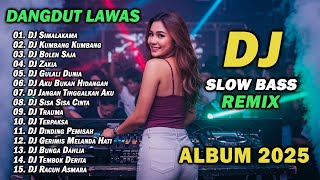 Download lagu DJ DANGDUT LAWAS SLOW BASS REMIX TERBARU 2025 || DJ SIMALAKAMA | DJ KUMBANG KUMBANG mp3