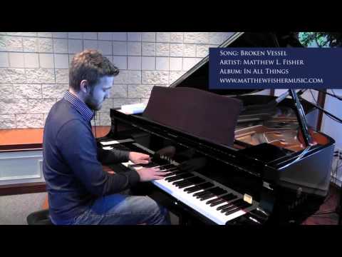 Matthew L. Fisher - Broken Vessel