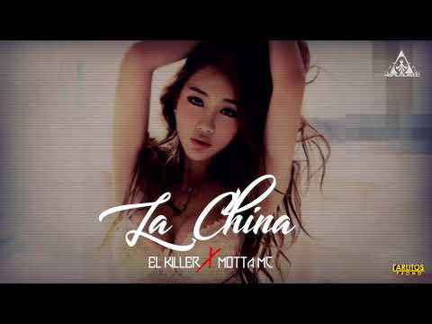 El Killer X Motta MC - "La China" (Audio Oficial)
