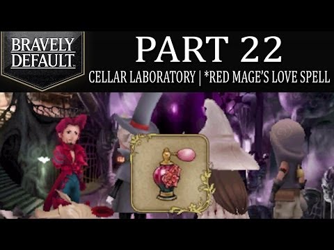Bravely Default - Part 22: Cellar Laboratory | Red Mage Dandy DeRosa's Love Spell [Ch.2]