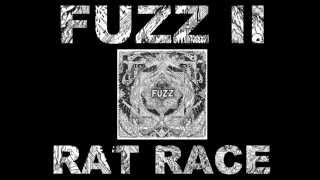 FUZZ - RAT RACE