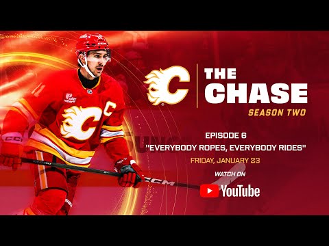 The Chase: Season 2, Episode 6 - "Everybody Ropes, Everybody Rides" | Calgary Flames