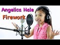 Katy Perry Firework Cover by Angelica Hale (6 ...