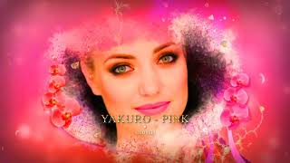 Download lagu Yakuro - Pink...The Color of Love mp3