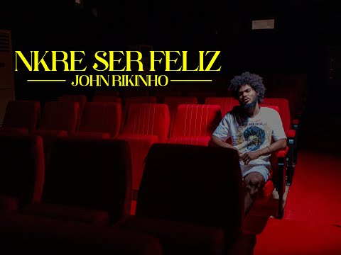 John Rikinho  - Nkre ser feliz
