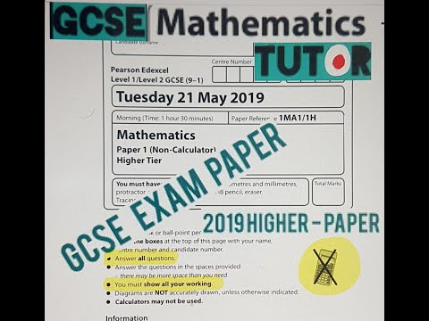 GCSE Maths Edexcel Higher Tier Paper 1 21st May 2019 - Walkthrough and Solutions