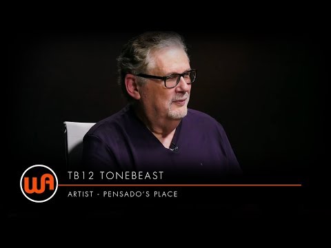 Warm Audio // Pensado's Place - TB12 Tone Beast