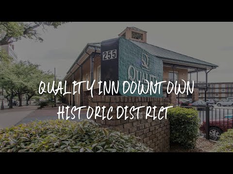 Quality Inn Downtown Historic District Review - Mobile , United States of America