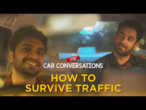 Cab Conversations- How to get over traffic