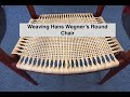 How to Weave The Chair  -  Hans Wegner's Classic Round Chair