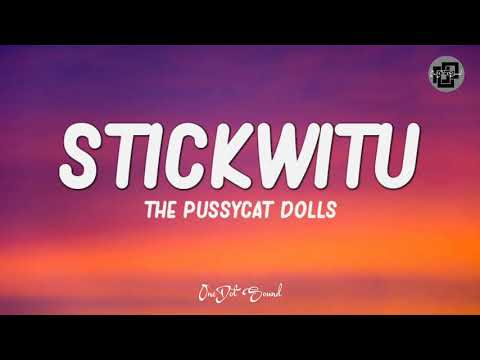 Stickwitu - The Pussycat Dolls (Lyrics) ????