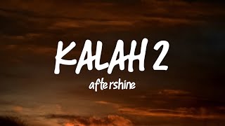 Download lagu Kalah 2 - aftershine (Nyatane udu jarak seng nggawe pisah) mp3 Download lagu Kalah 2 - aftershine (Nyatane udu jarak seng nggawe pisah) mp3