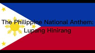 Lupang Hinirang: The Philippine National Anthem WITH LYRICS