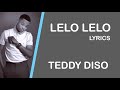Teddy Diso LELO LELO Lyrics