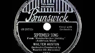 1st RECORDING OF: September Song - Walter Huston (1938)
