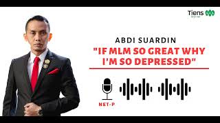 Download lagu NETP Abdi Suardin | IF MLM SO GREAT WHY I'M SO DEPRESSED mp3