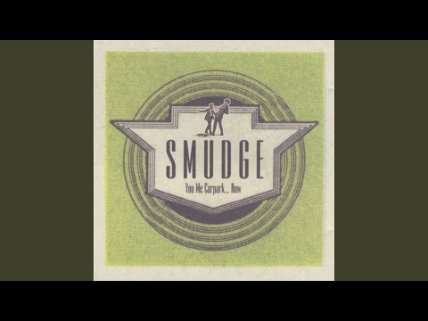 Not Nearly Enough - Smudge