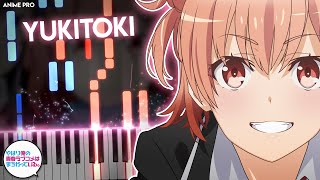 Yukitoki - Yahari Ore no Seishun Love Comedy wa Machigatteiru OP | Nagi Yanagi (piano)