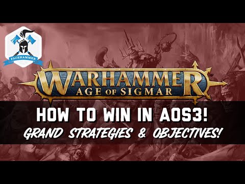 WHAT ARE GRAND STRATEGIES, BATTLE TACTICS & HOW TO SCORE OBJECTIVES - AOS 3 CORE RULES SHOW #2