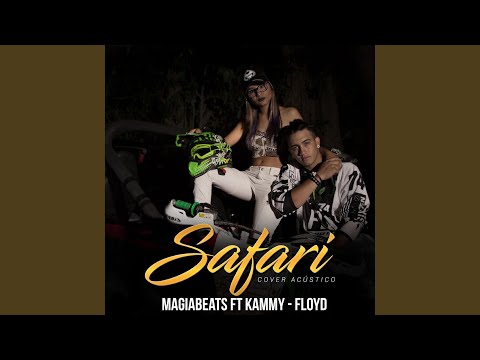 Safari (feat. Kammy & Floyd)