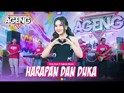 HARAPAN DAN DUKA - Diva Hani ft Ageng Music (Official Live Music)