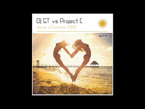DJ GT vs Project C - Voices of Summer 2003 (Sunlight)