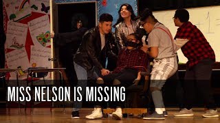 Wasco Drama Club - Miss Nelson is Missing  (2018)