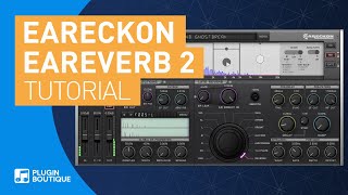 Video thumbnail for How to Create 3D Space in Film with Reverb | EAReverb 2 by eaReckon by Plugin Boutique