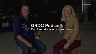 PODCAST Fertiliser storage dos and don'ts