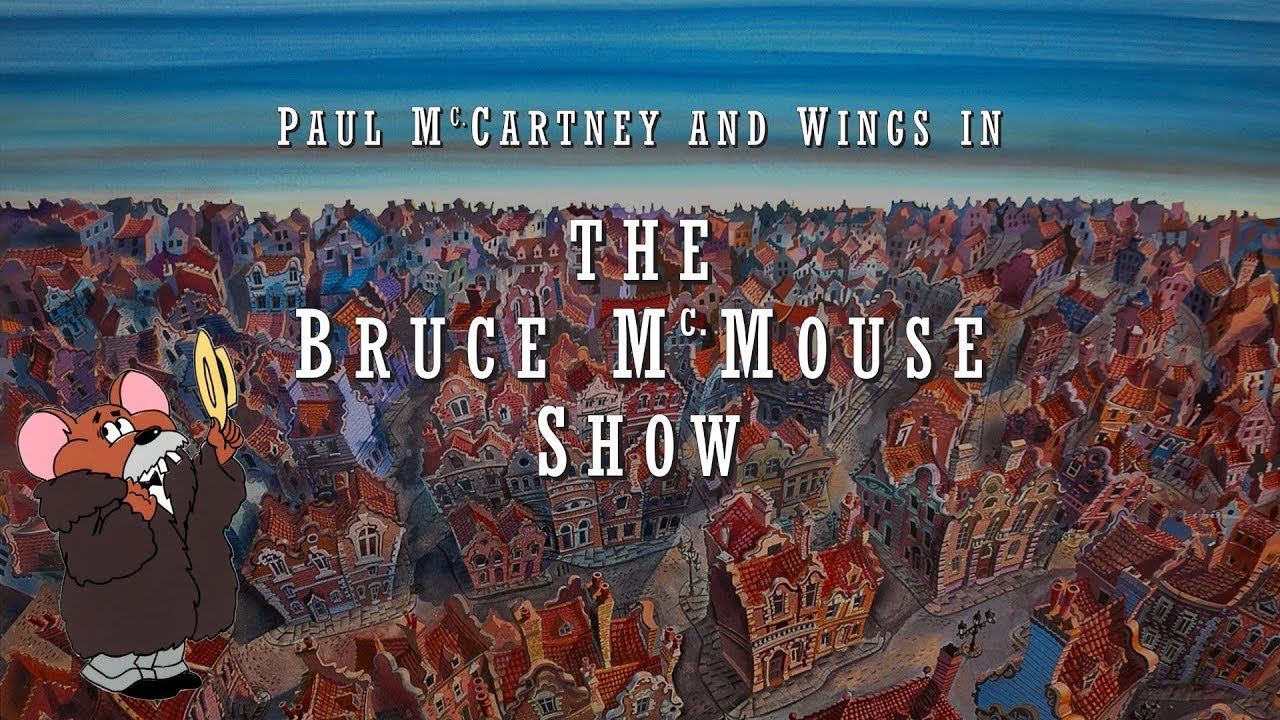 Paul McCartney and Wings in the Bruce McMouse Show