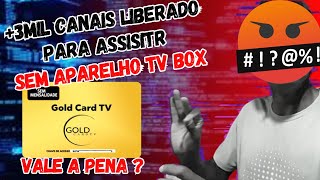 Gold Card TV - Gold Card TV Vale a Pena? (Não Seja Enganado)