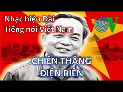Nhạc hiệu Đài Tiếng nói Việt Nam - "CHIẾN THẮNG ĐIỆN BIÊN"