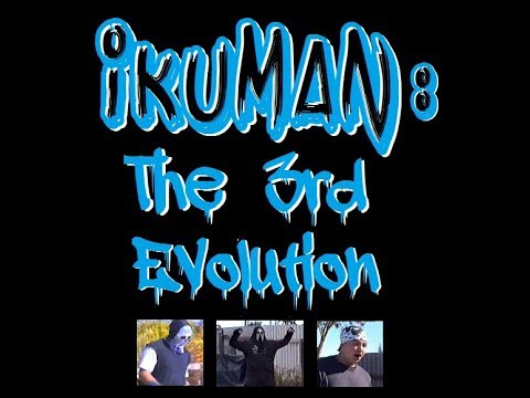 IKUman: The 3rd Evolution