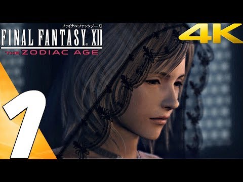 FINAL FANTASY XII Zodiac Age PC - Gameplay Walkthrough Part 1 - Prologue [4K 60FPS]