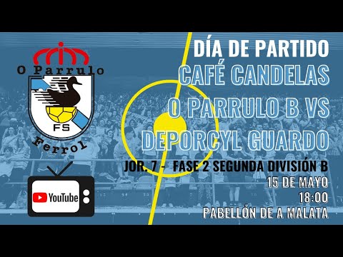 Segunda División "B" | Café Candelas O Parrulo "B" - Deporcyl Guardo
