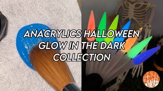 WORLD’S BRIGHTEST ACRYLICS??🤔💅🏼✨ Swatching Anacrylics Halloween Glow in the Dark Collection 👻🕸